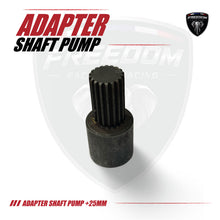 Load image into Gallery viewer, Adapter PUMP 25mm ++